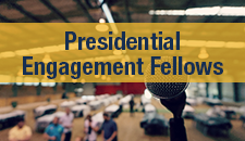 Presidential Engagement Fellows